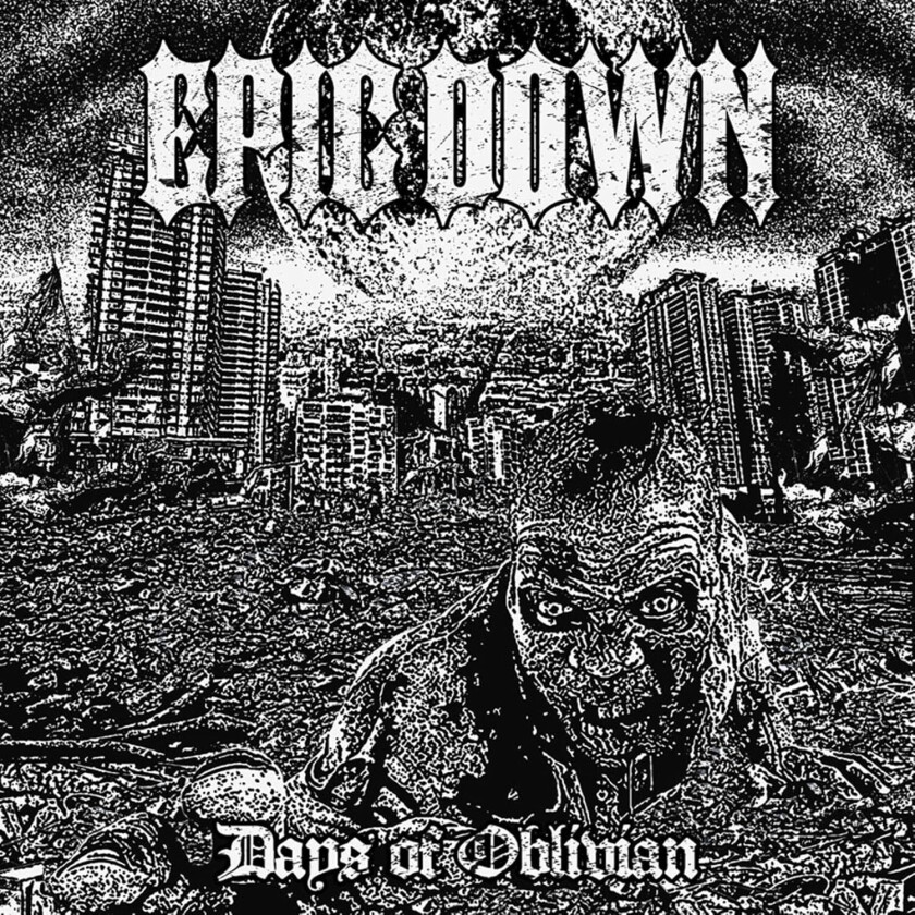Epic Down Days Of Oblivion CD