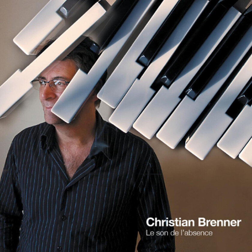 Christian Brenner Le Son De L'absence CD