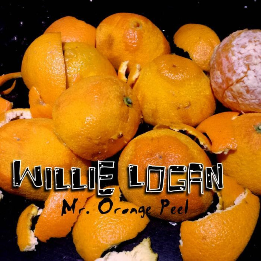 Willie Logan Mr Orange Peel CD