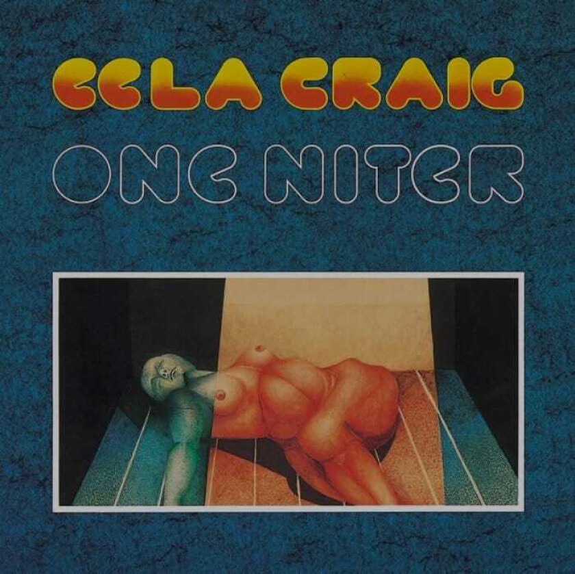 Eela Craig One Niter CD