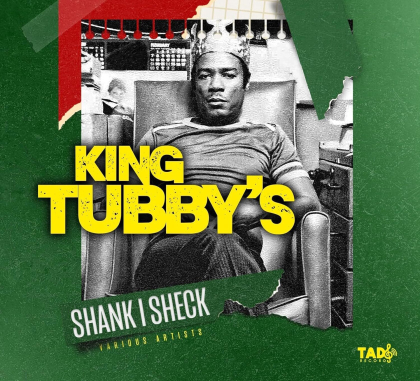 Diverse Artister King Tubby's Shank I Sheck CD