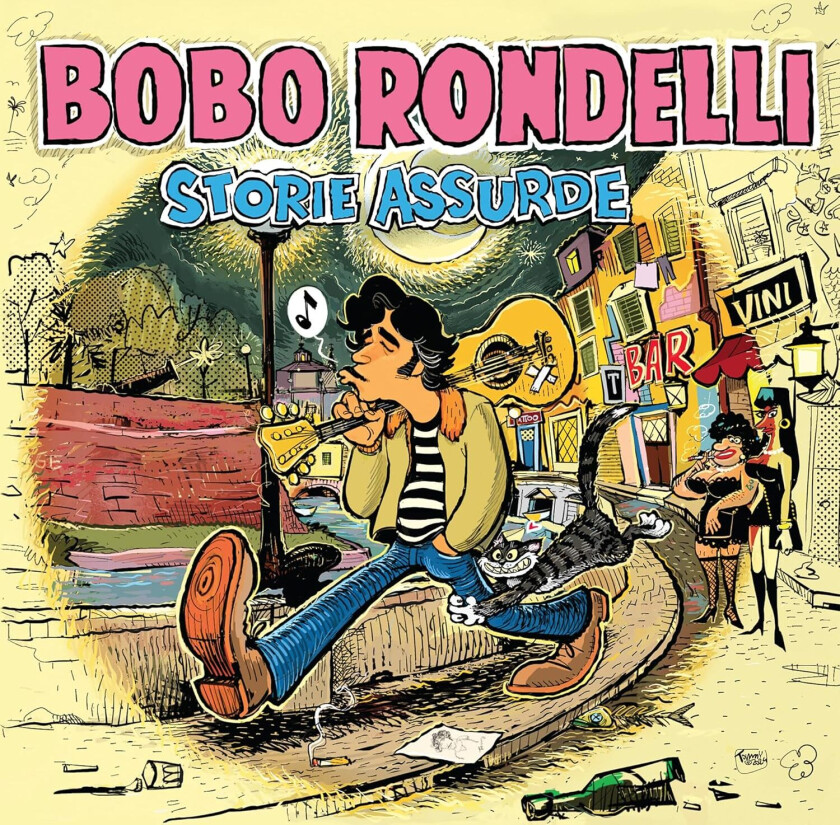 Bobo Rondelli Storie Assurde CD