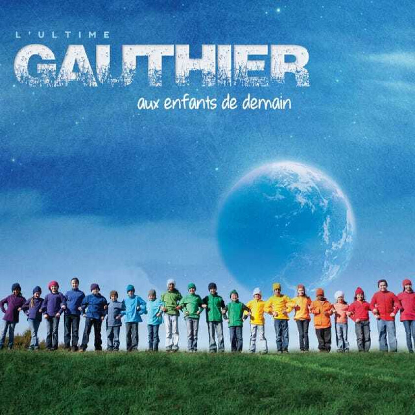 Claude Gauthier Aux Enfants De Demain CD