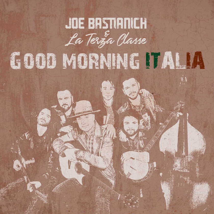 Joe & La Terza Classe Bastianich Good Morning Italia CD