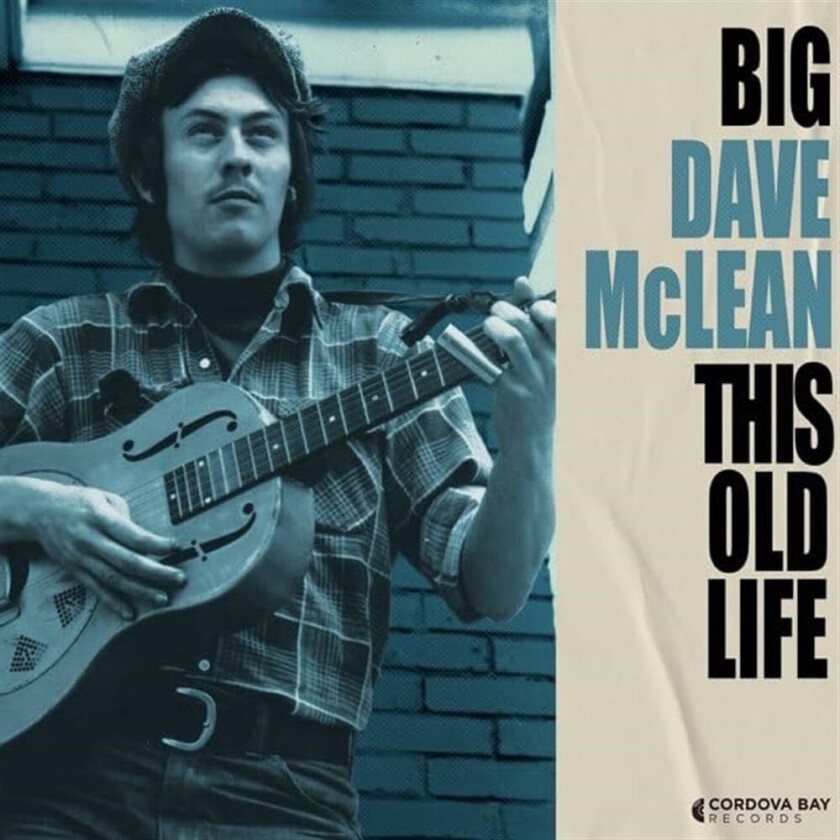Big Dave McLean This Old Life CD