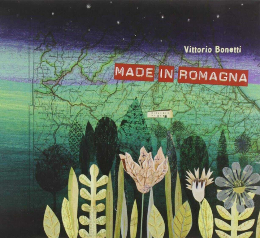 Vittorio Bonetti Made In Romagna CD