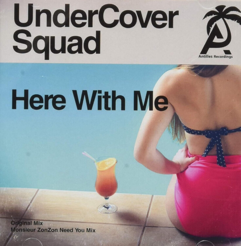 Undercover Squad Here With Me CD