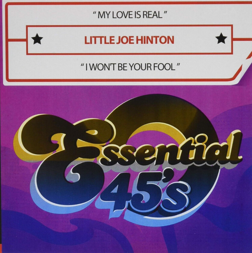 Little Hinton Joe My Love Is Real / I Won't Be Your Fool CD