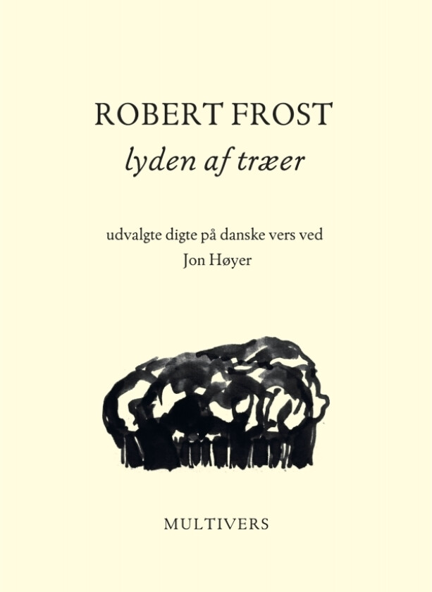 Lyden af træer | Robert Frost | Språk: Dansk