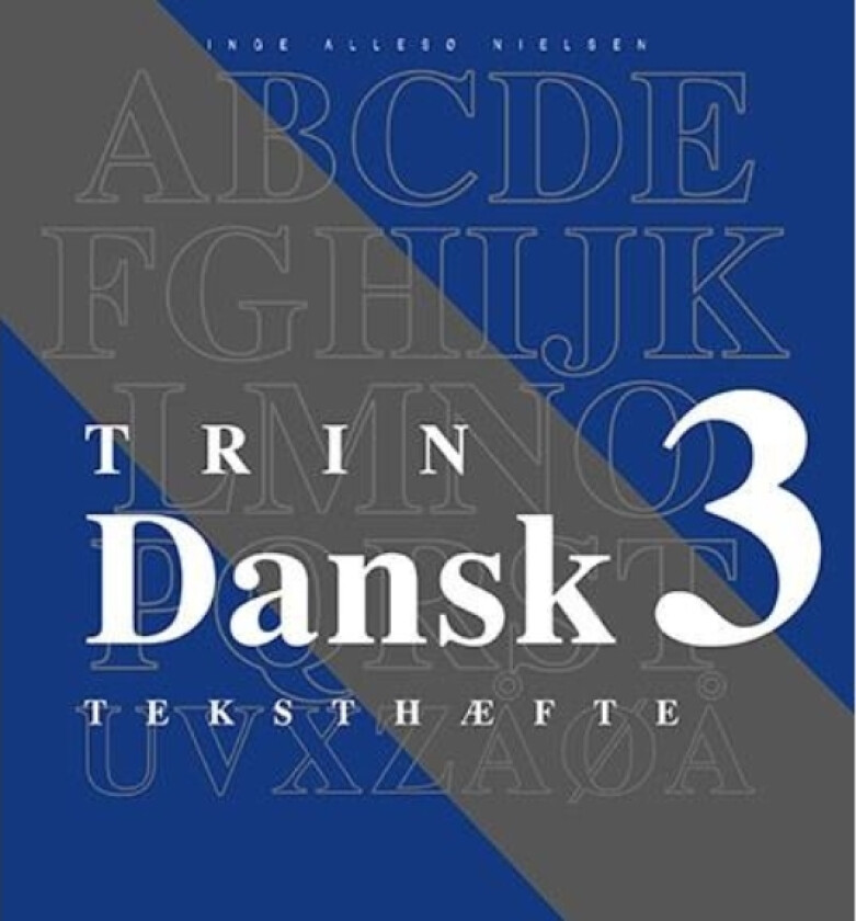 Dansk trin 3, teksthæfte | Språk: Dansk
