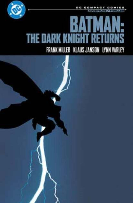 Batman: The Dark Knight Returns: DC Compact Comics Edition av Frank Miller