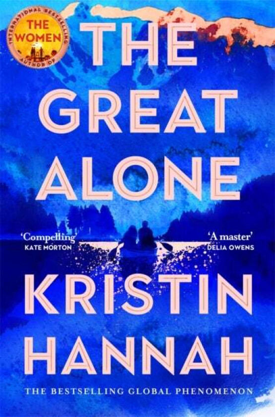 The Great Alone av Kristin Hannah