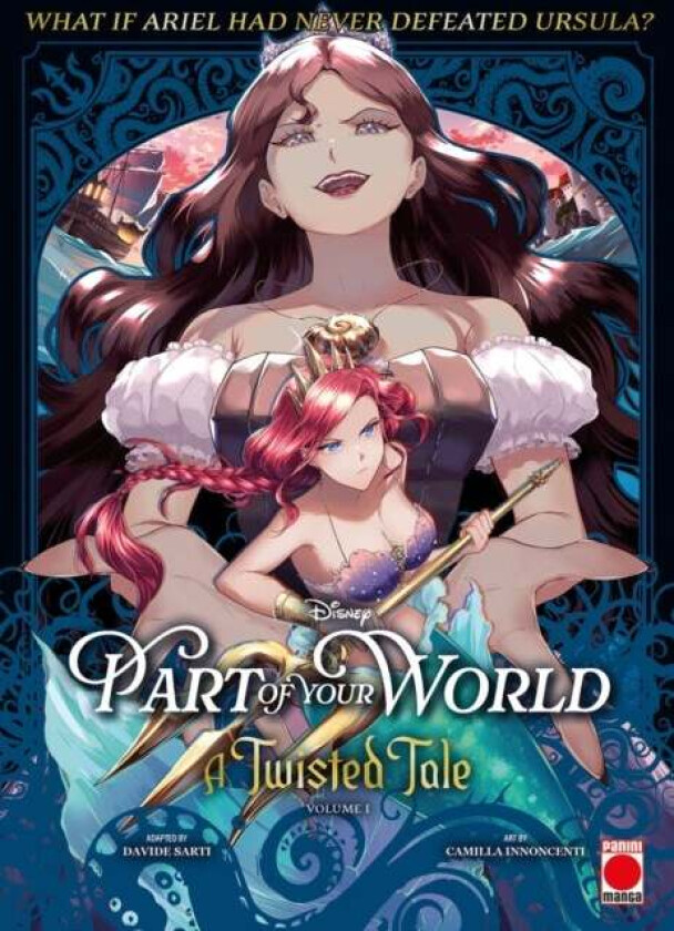 Part of Your World: A Twisted Tale Volume 1 av Davide Sarti