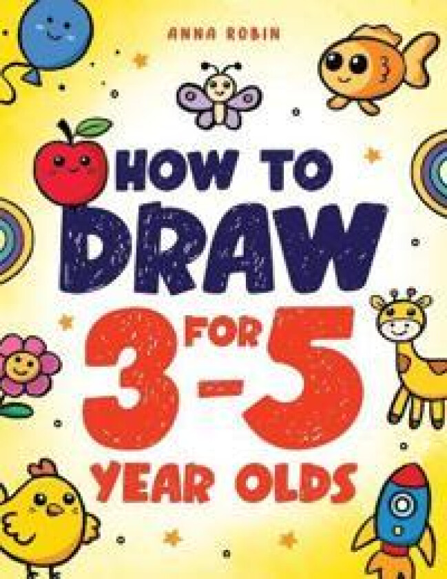 How to Draw for 3-5 Year Olds