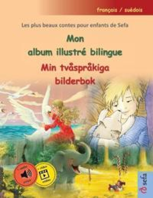 Mon album illustré bilingue - Min tvåspråkiga bilderbok (français / suédois)