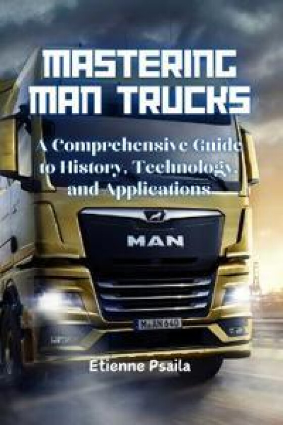 Mastering MAN Trucks