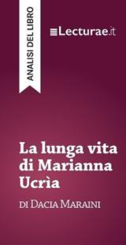 La lunga vita di Marianna Ucrìa - Dacia Maraini (analisi del libro)