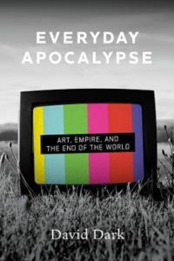Everyday Apocalypse