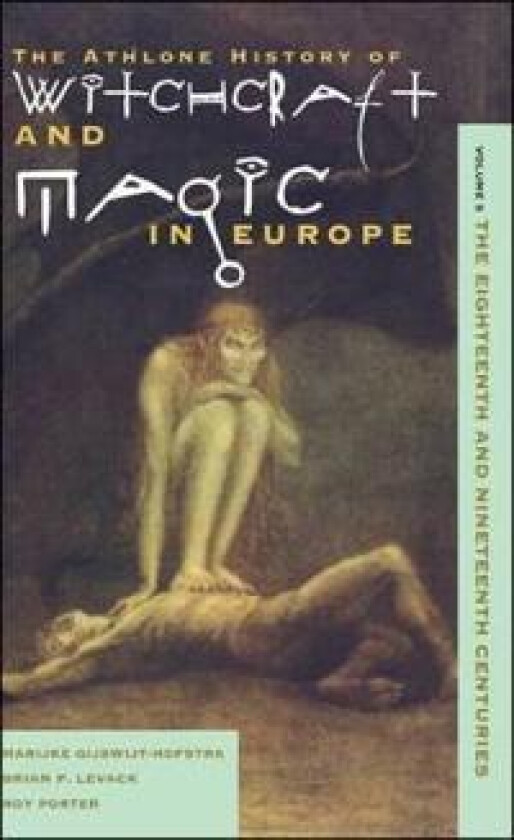 Athlone History of Witchcraft and Magic in Europe