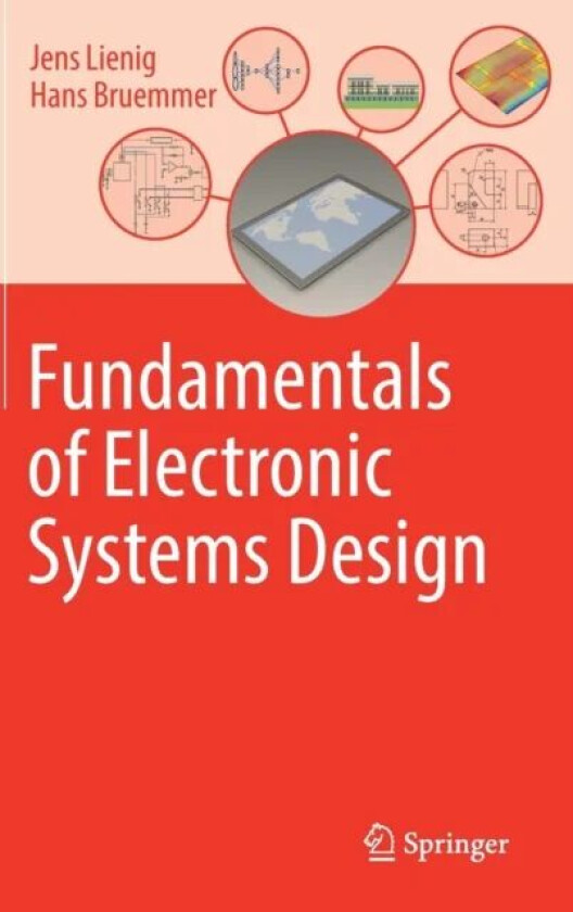 Fundamentals of Electronic Systems Design av Jens Lienig, Hans Bruemmer