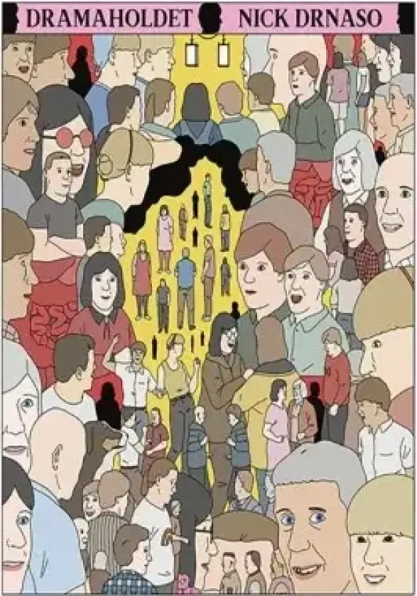 Dramaholdet | Nick Drnaso | Språk: Dansk