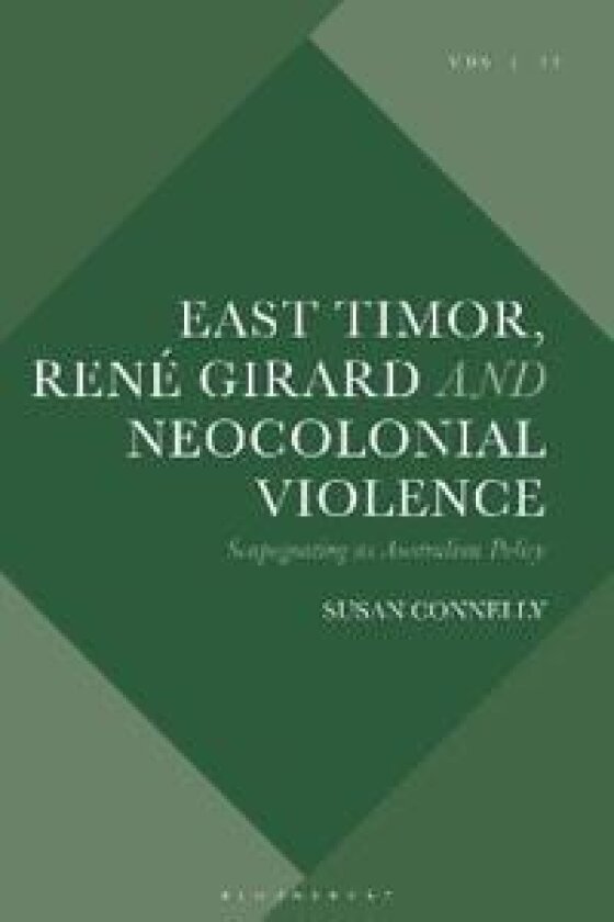 East Timor, René Girard and Neocolonial Violence