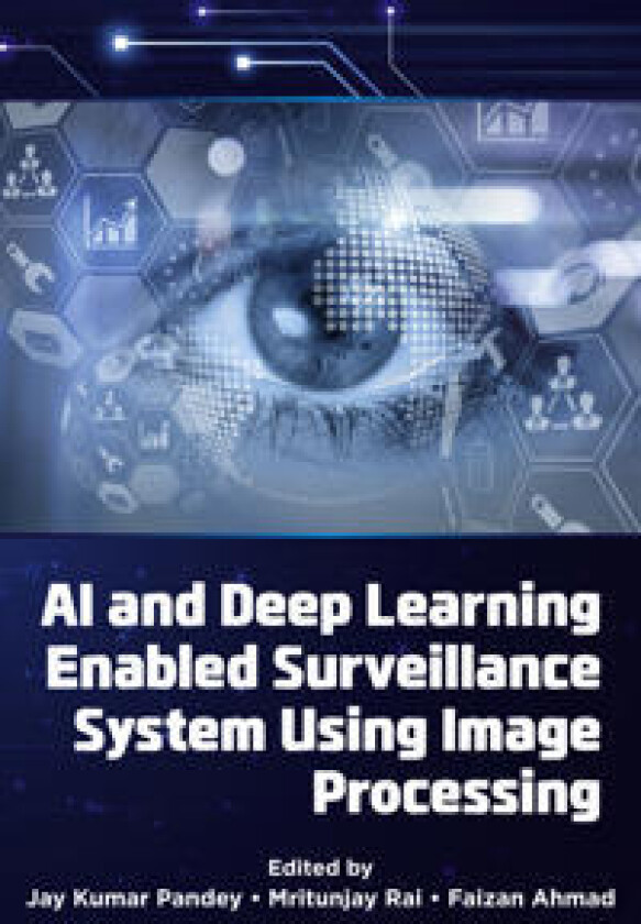 AI and Deep Learning Enabled Surveillance System Using Image Processing