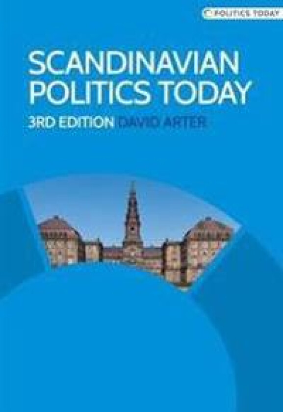 Scandinavian Politics Today