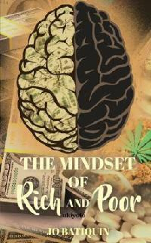 The Mindset of Rich and Poor (Edition1)