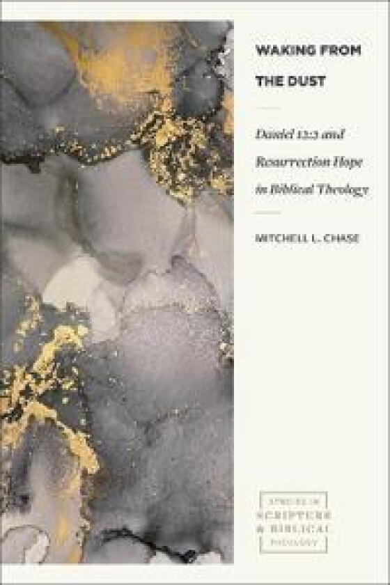 Waking from the Dust