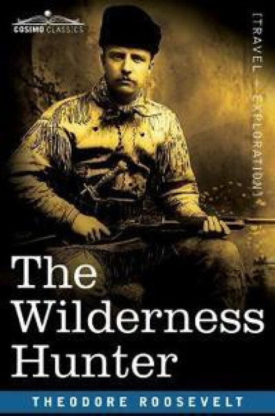 The Wilderness Hunter