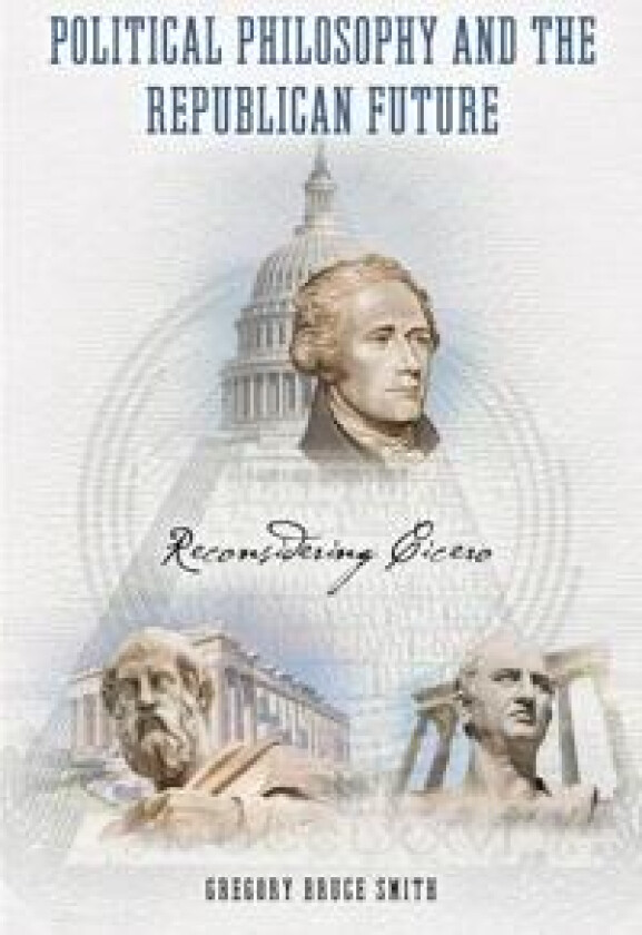 Political Philosophy and the Republican Future