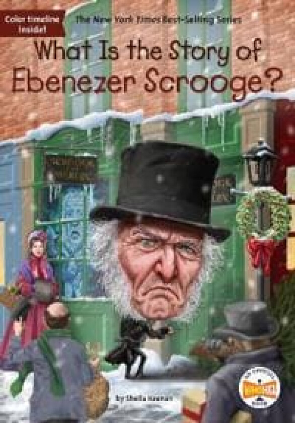 What Is the Story of Ebenezer Scrooge? av Sheila Keenan, Who HQ