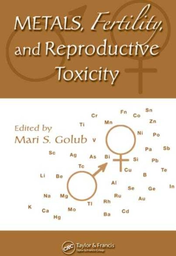 Metals, Fertility, and Reproductive Toxicity