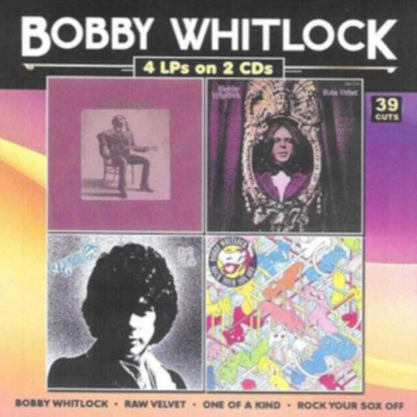 Bobby Whitlock Bobby Whitlock / Raw Velvet / One Of A Kind CD
