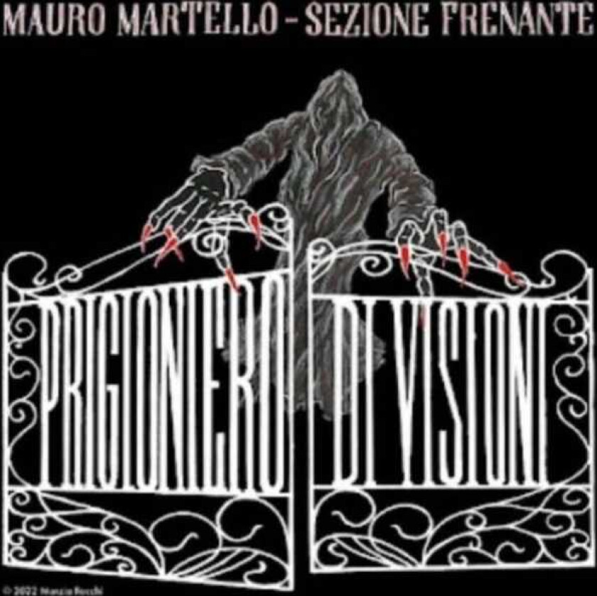 Mauro & Sezione Frenante Martello Prigioniero Di Visioni CD