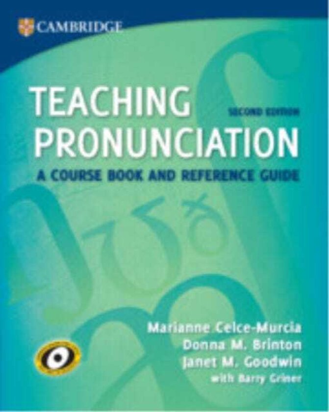 Teaching Pronunciation A Course Book and Reference Guide