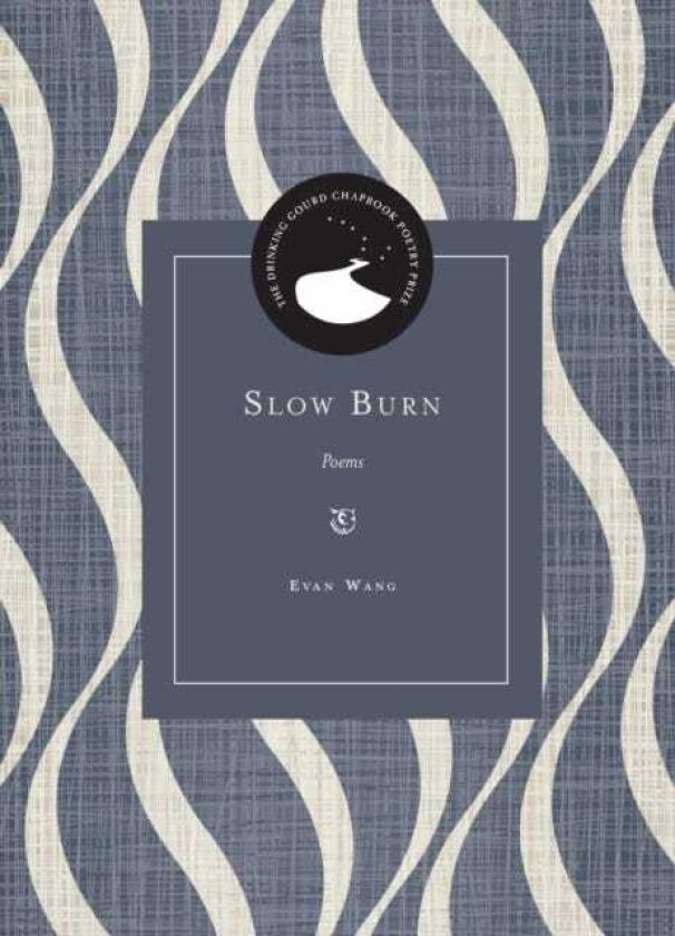 Slow Burn Poems
