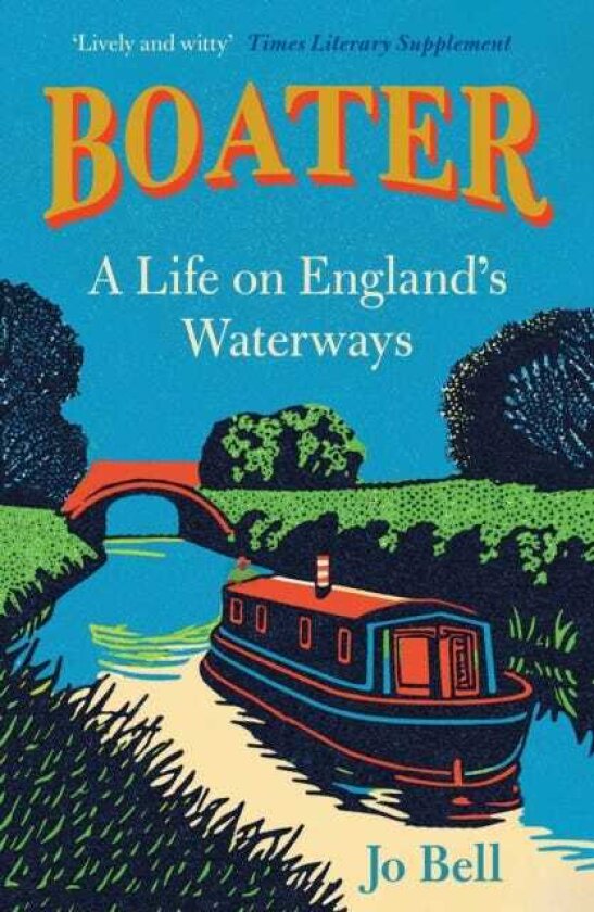 Boater A Life on England's Waterways