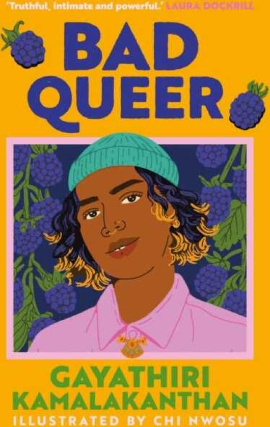 Bad Queer 'Fiercely compassionate storytelling.' Sonora Reyes, bestselling author of The Lesbiana's Guide to Catholic School