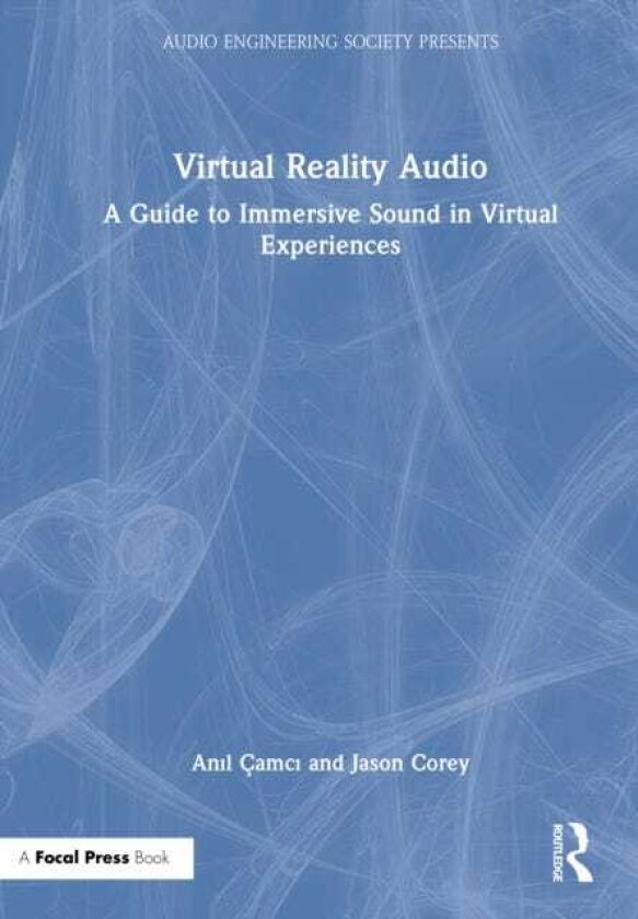 Virtual Reality Audio A Guide to Immersive Sound in Virtual Experiences