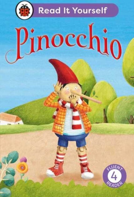 Pinocchio: Read It Yourself Level 4 Fluent Reader