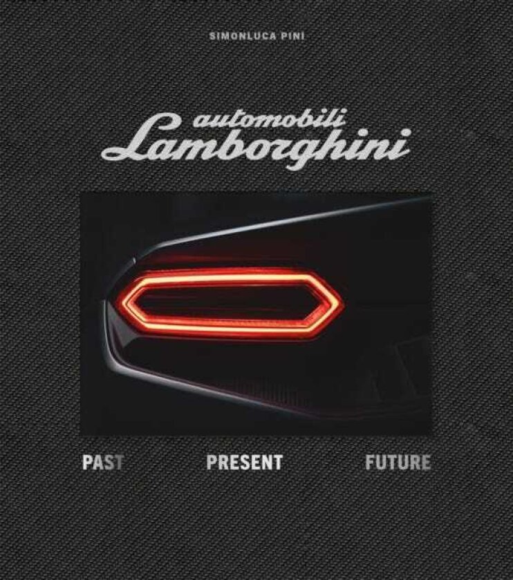 Automobili Lamborghini Special Edition Past, Present, Future