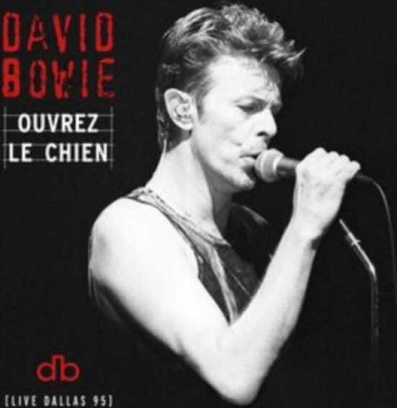 David Bowie Ouvrez Le Chien (live Dallas 95) LP/Vinyl