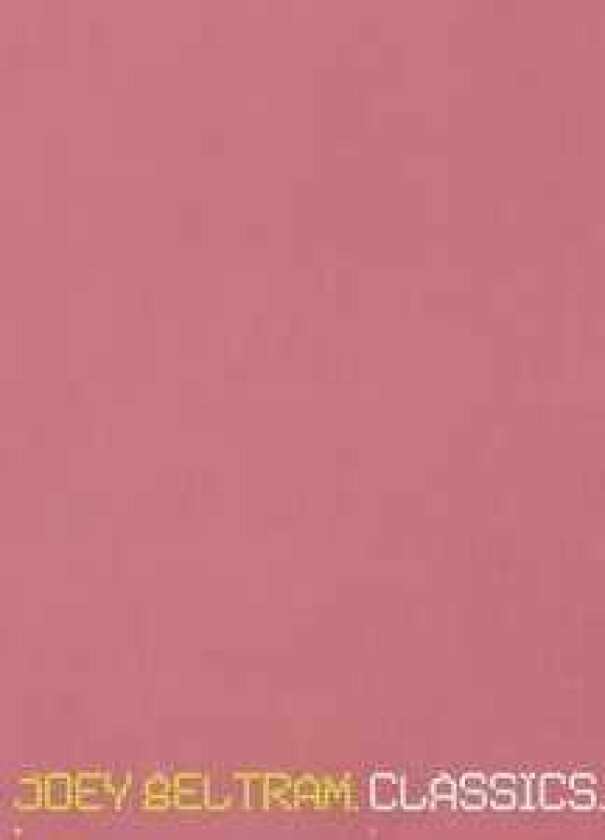 Joey Beltram Classics LP/Vinyl