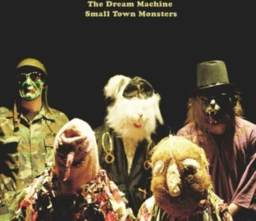 Dream Machine Small Time Monsters LP/Vinyl