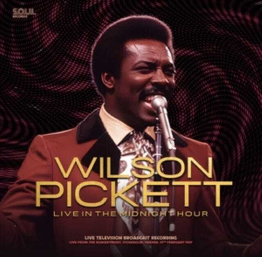Wilson Pickett Live In The Midnight Hour LP/Vinyl