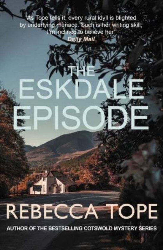 The Eskdale Episode av Rebecca (Author) Tope
