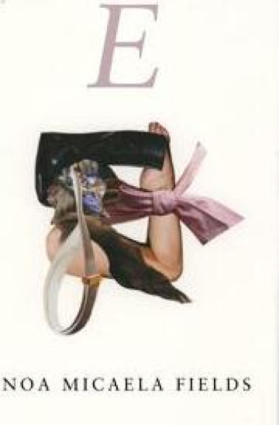 E - Fields, Noa Micaela