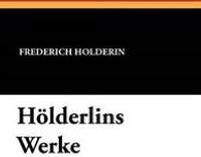 Hölderlins Werke